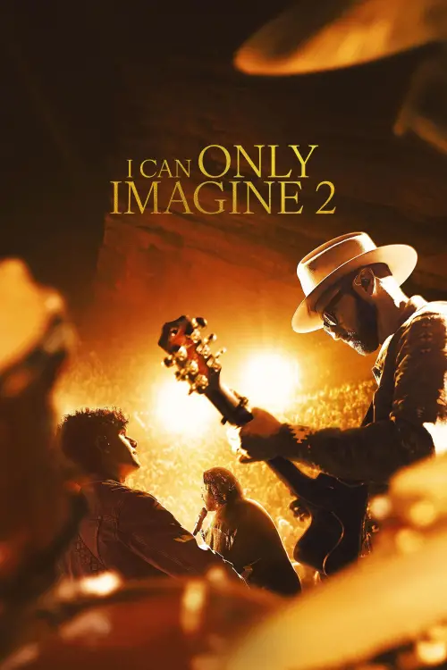 Постер до фільму "I Can Only Imagine 2"