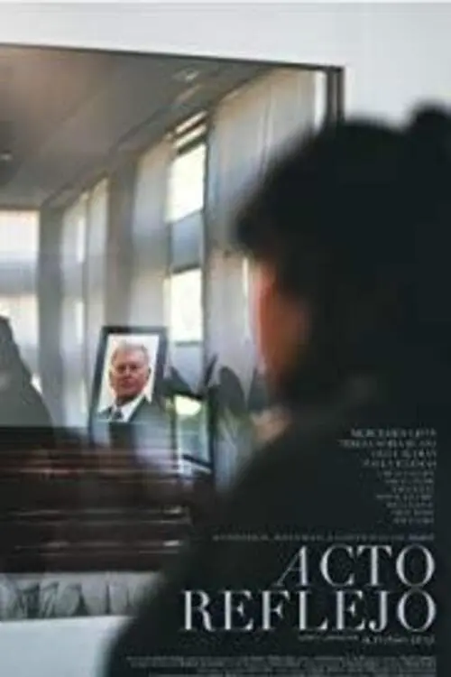Постер до фільму "Acto reflejo"