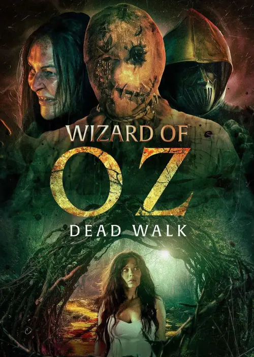 Постер до фільму "Wizard of Oz: Dead Walk"