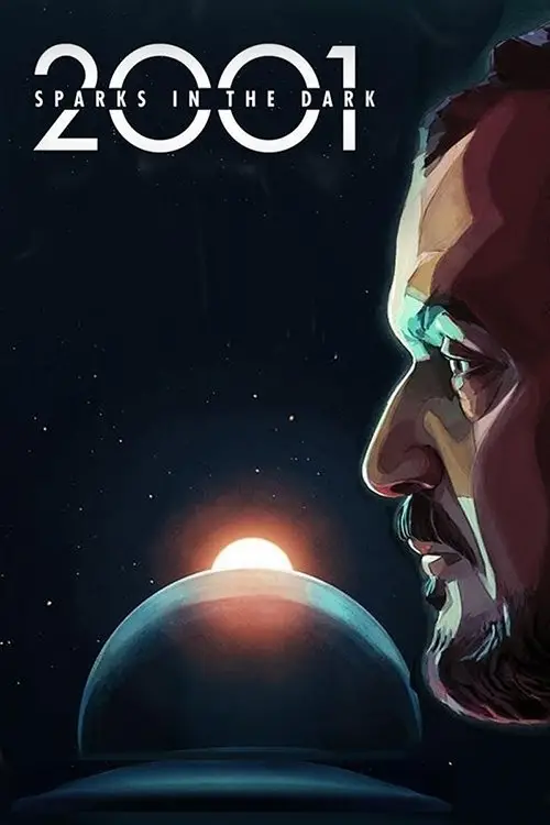Постер до фільму "2001: Sparks in the Dark"