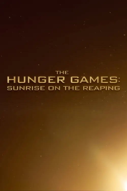 Постер до фільму "The Hunger Games: Sunrise on the Reaping"