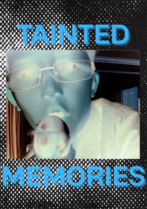 Постер до фільму "tainted memories"