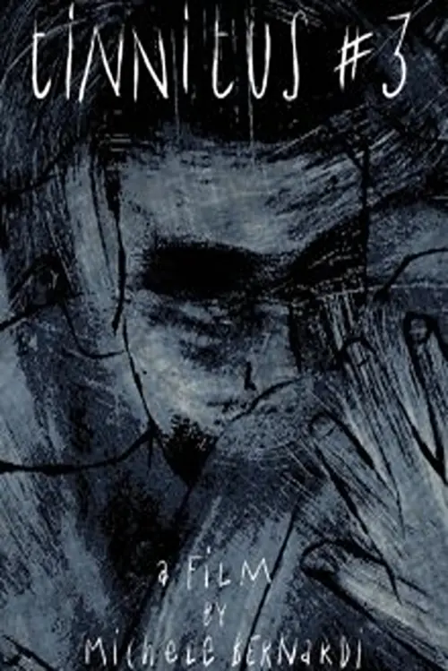 Постер до фільму "Tinnitus #3"
