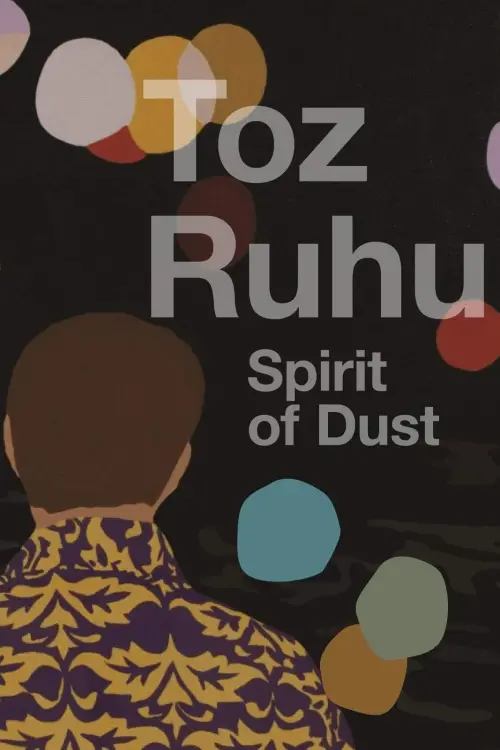 Постер до фільму "Spirit of Dust"