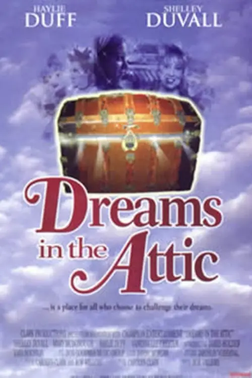 Постер до фільму "Dreams in the Attic"