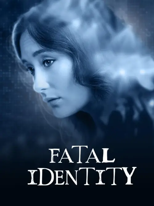 Постер до фільму "Fatal Identity"