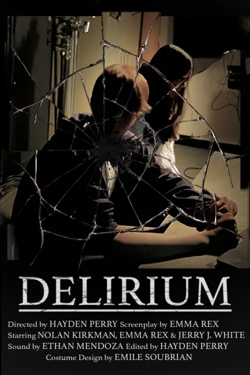 Постер до фільму "Delirium"