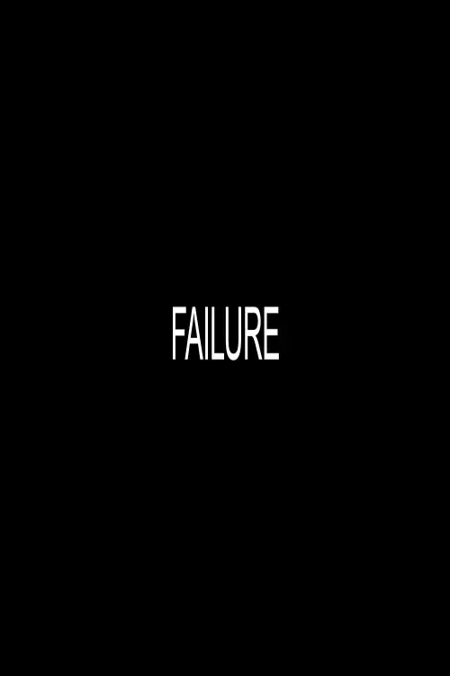 Постер до фільму "Failure"