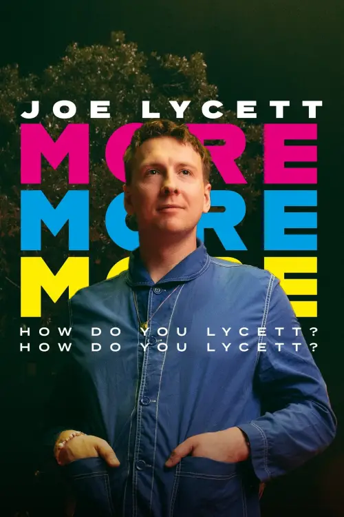 Постер до фільму "Joe Lycett: More, More, More! How Do You Lycett? How Do You Lycett?"