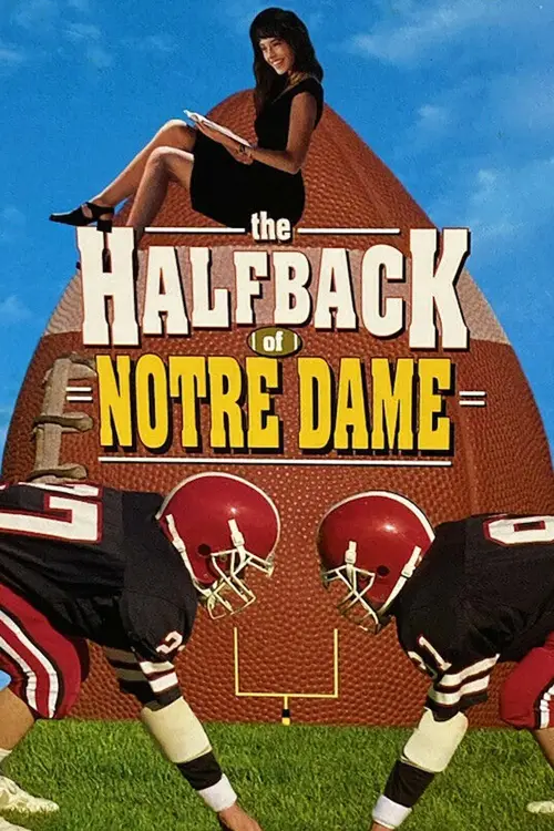 Постер до фільму "The Halfback of Notre Dame"