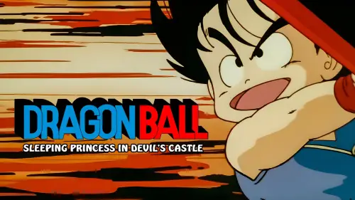 Відео до фільму Dragon Ball: Sleeping Princess in Devil