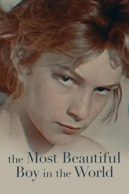 Постер до фільму "The Most Beautiful Boy in the World"