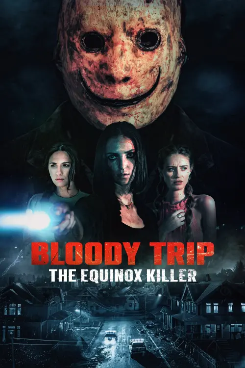 Постер до фільму "Bloody Trip: The Equinox Killer"