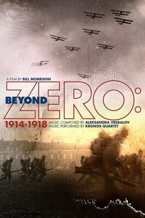 Постер до фільму "Beyond Zero: 1914-1918"