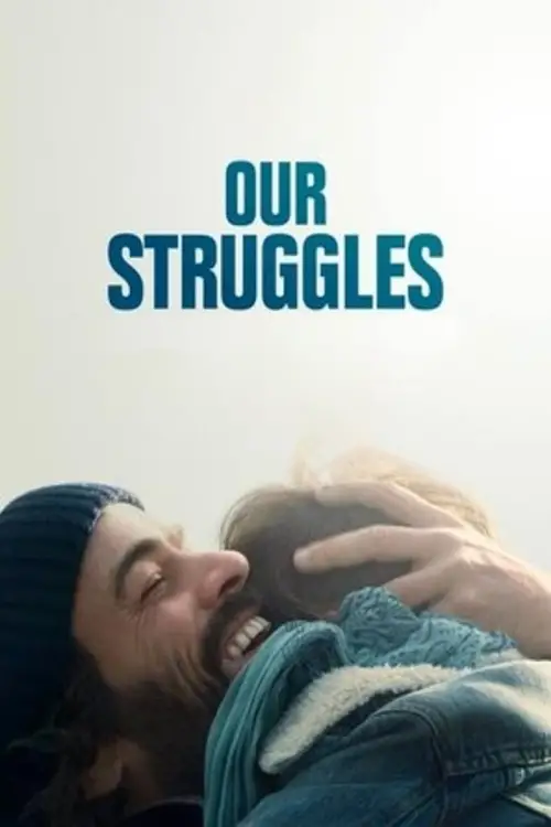 Постер до фільму "Our Struggles"