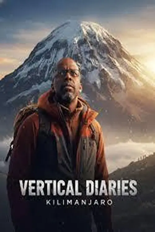 Постер до фільму "Vertical Diaries: Kilimanjaro"