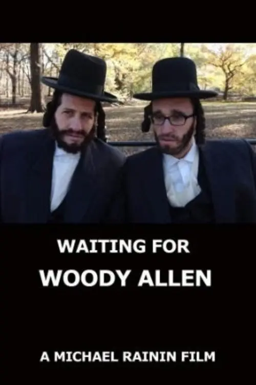 Постер до фільму "Waiting for Woody Allen"