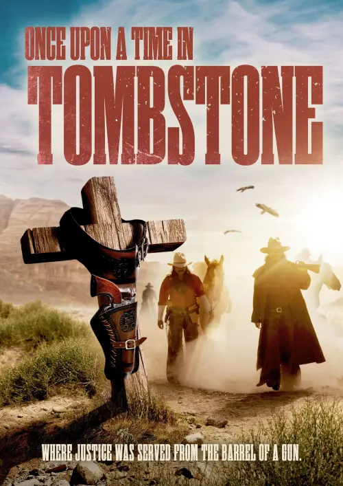 Постер до фільму "Once Upon a Time in Tombstone"