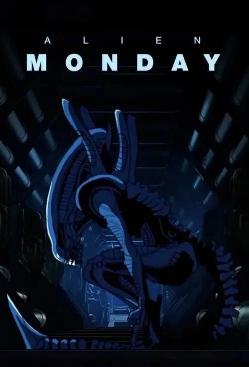 Постер до фільму "Alien: MONDAY"