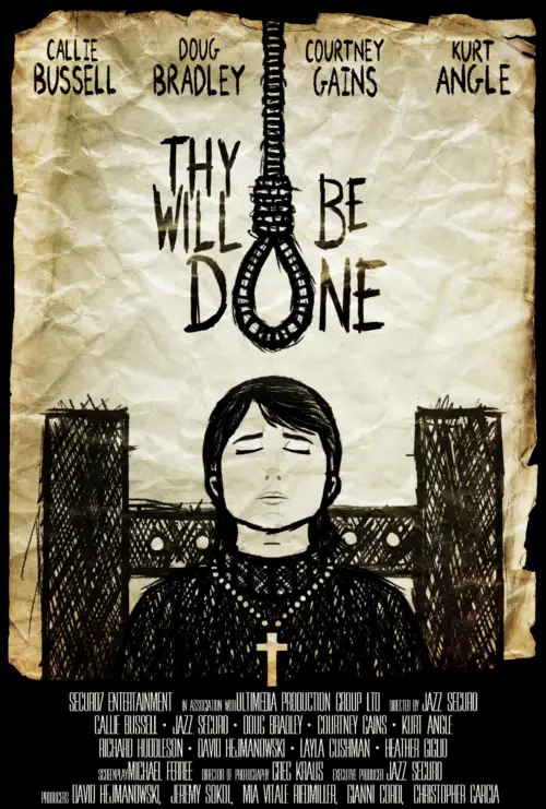 Постер до фільму "Thy Will Be Done"