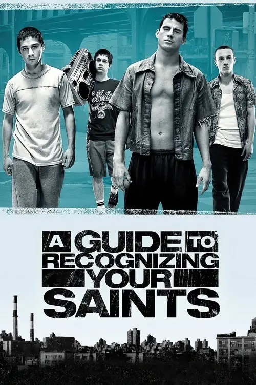 Постер до фільму "A Guide to Recognizing Your Saints"