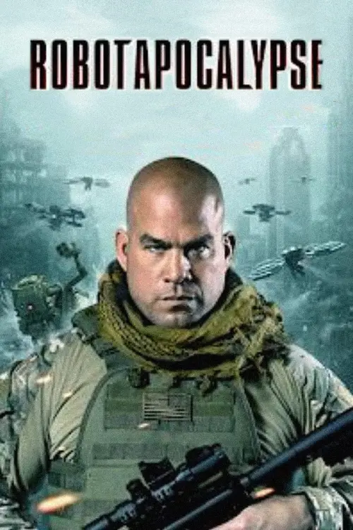 Постер до фільму "Robot Apocalypse"