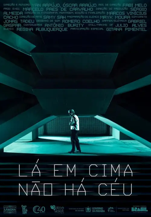 Постер до фільму "Lá em cima não há céu"