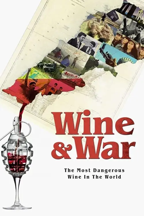 Постер до фільму "Wine and War"