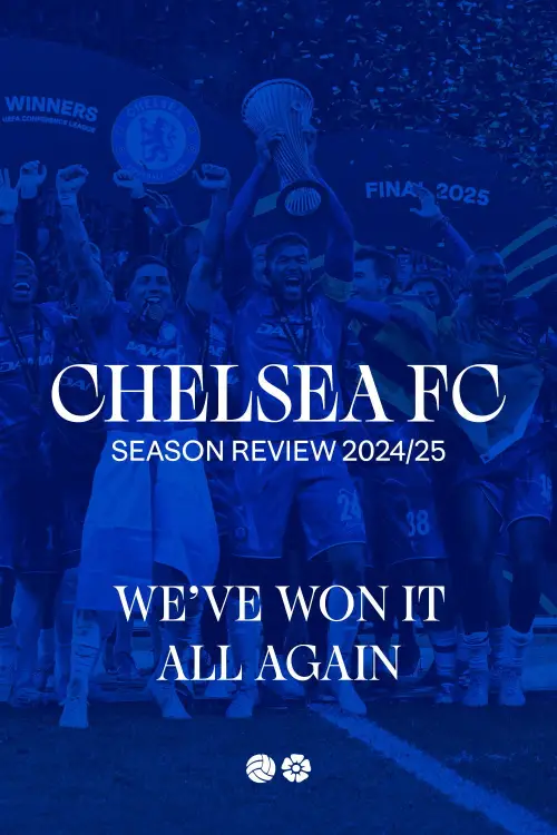 Постер до фільму "Chelsea FC - Season Review 2024/25"