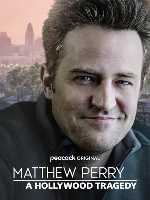 Постер до фільму "Matthew Perry: A Hollywood Tragedy"
