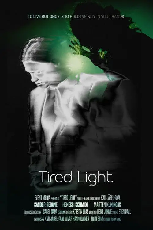 Постер до фільму "Tired Light"
