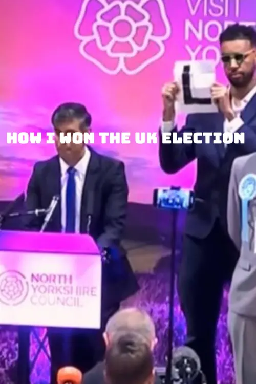 Постер до фільму "How I Won the UK Election"