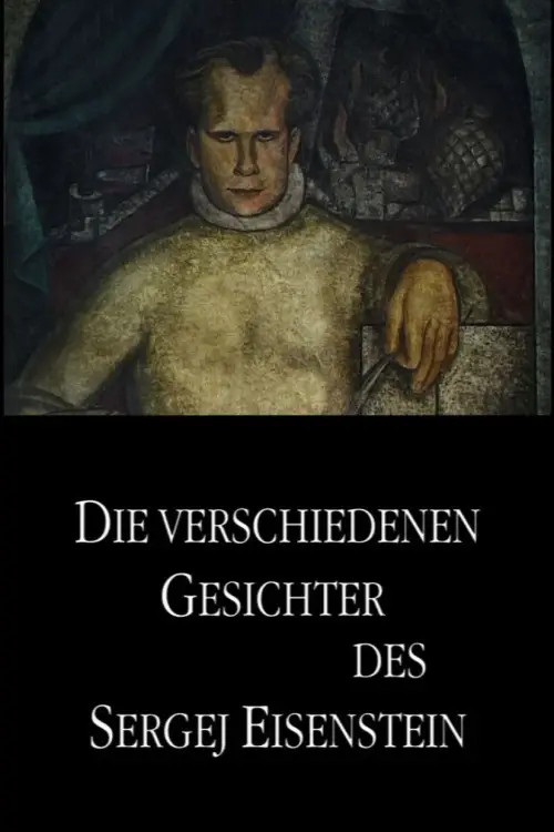 Постер до фільму "The Different Faces of Sergei Eisenstein"