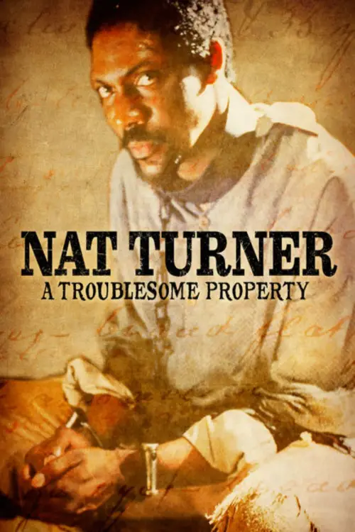 Постер до фільму "Nat Turner: A Troublesome Property"