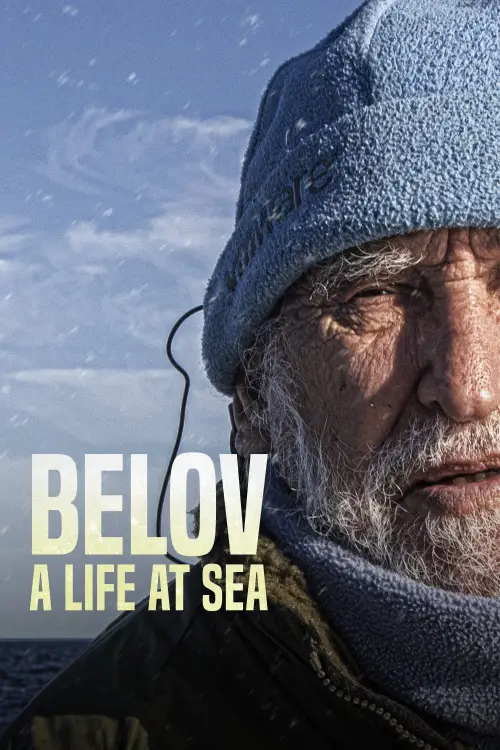 Постер до фільму "Belov: A Life at Sea"