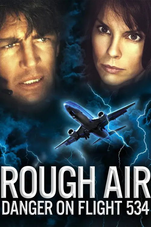 Постер до фільму "Rough Air: Danger on Flight 534"