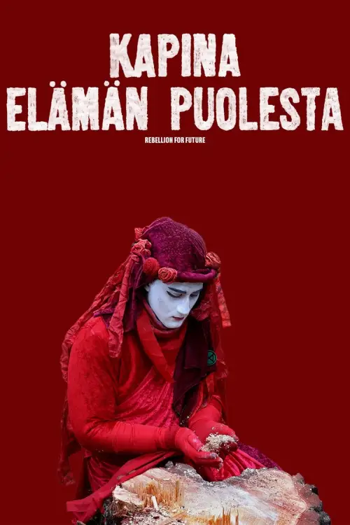 Постер до фільму "Rebellion for Future"