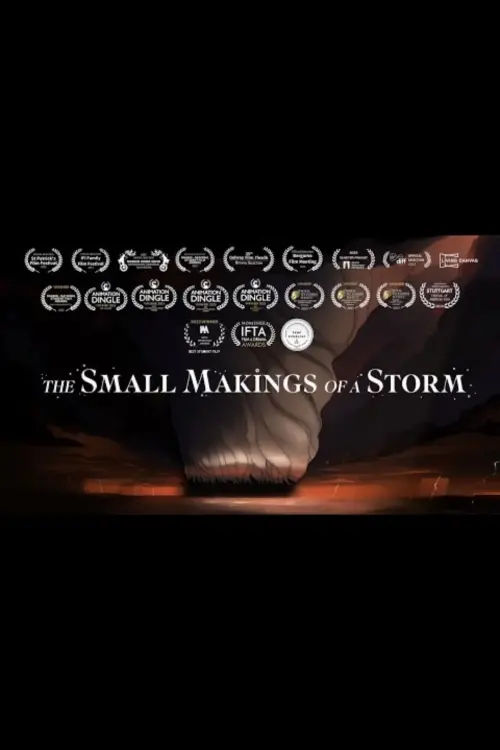 Постер до фільму "The Small Makings of a Storm"