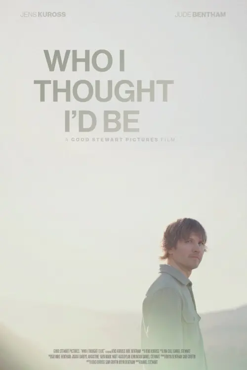 Постер до фільму "Who I Thought I