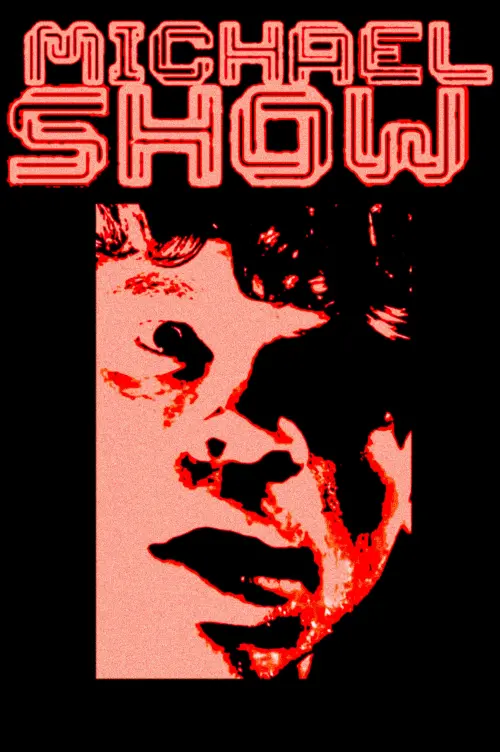Постер до фільму "Michael Show"
