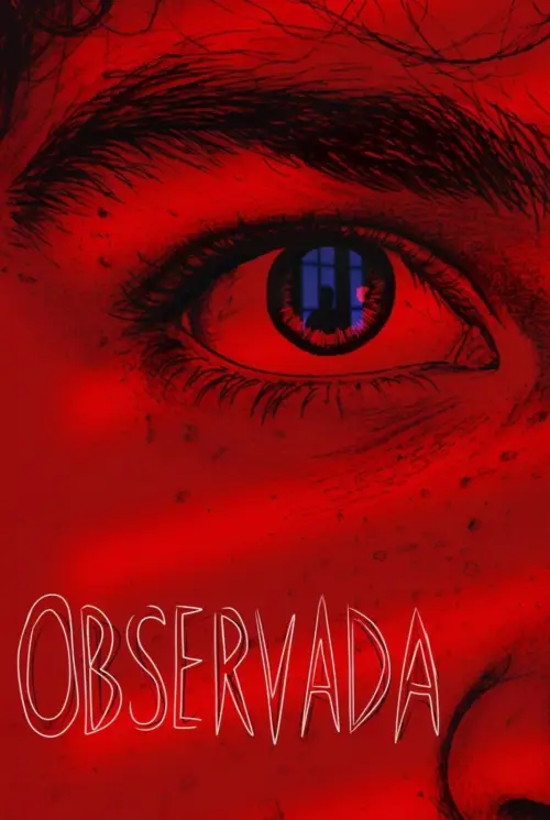 Постер до фільму "Observada"