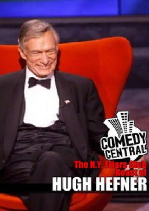 Постер до фільму "The N.Y. Friars Club Roast of Hugh Hefner"