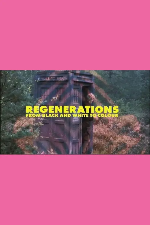 Постер до фільму "Regenerations: From Black and White to Colour"