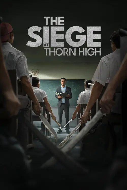 Постер до фільму "The Siege at Thorn High"