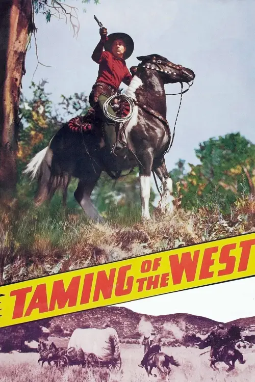 Постер до фільму "Taming of the West"