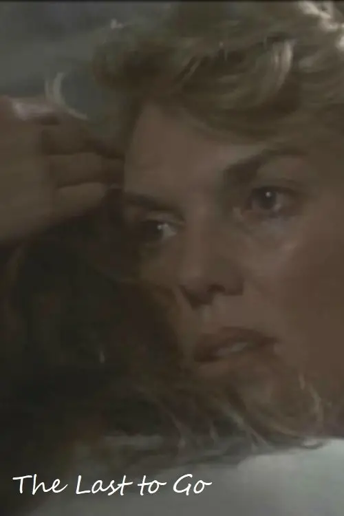 Постер до фільму "The Last to Go"