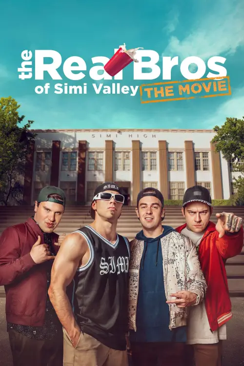 Постер до фільму "The Real Bros of Simi Valley: The Movie"