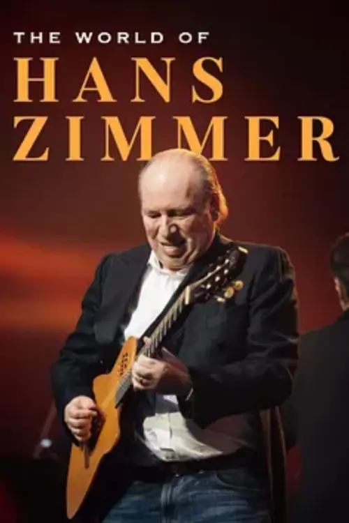 Постер до фільму "The World of Hans Zimmer"