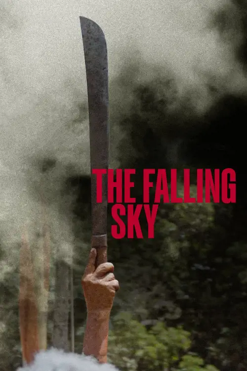 Постер до фільму "The Falling Sky"