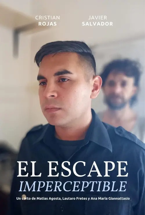 Постер до фільму "El Escape Imperceptible"